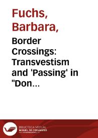 Border Crossings: Transvestism and 'Passing' in "Don Quijote" / Barbara Fuchs | Biblioteca Virtual Miguel de Cervantes