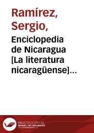 Enciclopedia de Nicaragua [La literatura nicaragüense] / Sergio Ramírez | Biblioteca Virtual Miguel de Cervantes