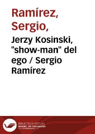 Jerzy Kosinski, "show-man" del ego / Sergio Ramírez | Biblioteca Virtual Miguel de Cervantes