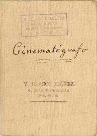 Cuaderno 2. Cinematógrafo [Transcripción] | Biblioteca Virtual Miguel de Cervantes