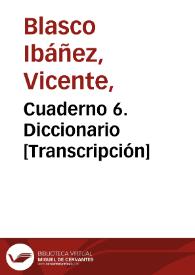 Cuaderno 6. Diccionario [Manuscrito] | Biblioteca Virtual Miguel de Cervantes