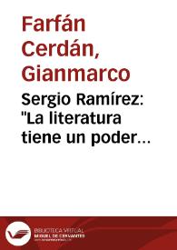 Sergio Ramírez: "La literatura tiene un poder redentor" / Gianmarco Farfán Cerdán | Biblioteca Virtual Miguel de Cervantes
