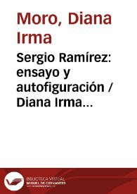 Sergio Ramírez: ensayo y autofiguración / Diana Irma Moro | Biblioteca Virtual Miguel de Cervantes