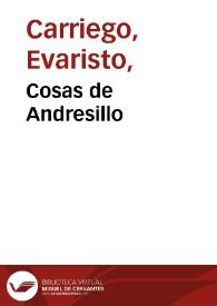 Cosas de Andresillo / Evaristo Carriego | Biblioteca Virtual Miguel de Cervantes