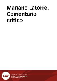 Mariano Latorre. Comentario crítico  | Biblioteca Virtual Miguel de Cervantes
