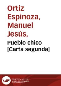 Pueblo chico [Carta segunda] / Manuel Jesús Ortiz | Biblioteca Virtual Miguel de Cervantes