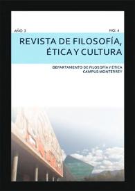 Revista de Filosofía, Ética y Cultura. Núm. 4, mayo 2014 | Biblioteca Virtual Miguel de Cervantes
