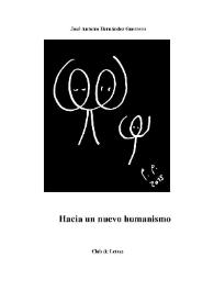 Hacia el nuevo humanismo / José Antonio Hernández Guerrero | Biblioteca Virtual Miguel de Cervantes