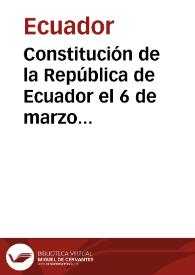 Constitución de la República de Ecuador el 6 de marzo 1945 | Biblioteca Virtual Miguel de Cervantes