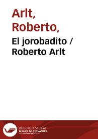 El jorobadito / Roberto Arlt | Biblioteca Virtual Miguel de Cervantes