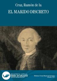 El marido discreto / Ramón de la Cruz | Biblioteca Virtual Miguel de Cervantes