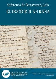 El doctor Juan Rana. Entremés cantado / Luis Quiñones de Benavente | Biblioteca Virtual Miguel de Cervantes