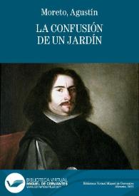 La confusión de un jardín / Agustín Moreto (atribuida) ; edición crítica de Ane Zapatero Molinuevo | Biblioteca Virtual Miguel de Cervantes