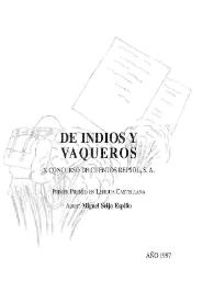 Más información sobre De indios y vaqueros / Miguel Seijo Espiño