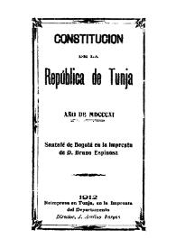 Constitución de la República de Tunja, 1811 | Biblioteca Virtual Miguel de Cervantes