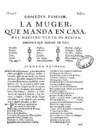 Comedia famosa. La muger que manda en casa / del maestro Tirso de Molina | Biblioteca Virtual Miguel de Cervantes