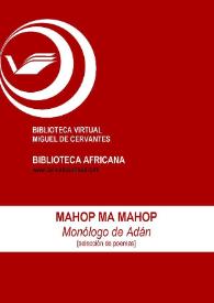 Monólogo de Adán [Selección de poemas] / Mahop Ma Mahop ; M.ª José Alba Reina (ed.) | Biblioteca Virtual Miguel de Cervantes