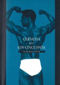 Cernuda "a /en" los cincuenta / Antonio Rivero Taravillo | Biblioteca Virtual Miguel de Cervantes