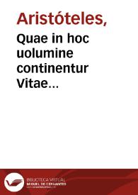 Quae in hoc uolumine continentur Vitae Aristotelis | Biblioteca Virtual Miguel de Cervantes