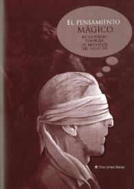 El pensamiento mágico en la poesía española de mediados del siglo XX / Pilar Gómez Bedate | Biblioteca Virtual Miguel de Cervantes