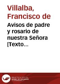 Avisos de padre y rosario de nuestra Señora [Texto impreso] | Biblioteca Virtual Miguel de Cervantes
