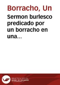 Sermon burlesco predicado por un borracho en una cantina | Biblioteca Virtual Miguel de Cervantes