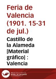 Castillo de la Alameda [Material gráfico] : Valencia | Biblioteca Virtual Miguel de Cervantes