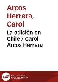 Publishing in Chile / Carlos Arcos Herrera ; traducción de Christopher L. Anderson | Biblioteca Virtual Miguel de Cervantes