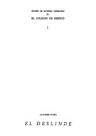 El deslinde : prolegómenos a la Teoría Literaria        / Alfonso Reyes | Biblioteca Virtual Miguel de Cervantes