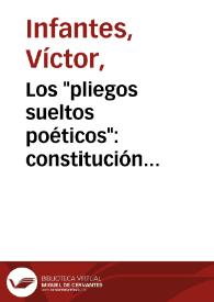 Los "pliegos sueltos poéticos": constitución tipográfica y contenido literario (1482-1600) | Biblioteca Virtual Miguel de Cervantes