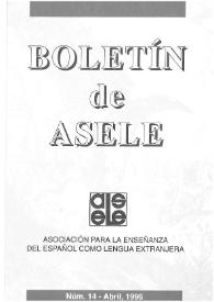 Boletín de la Asociación para la Enseñanza del Español como Lengua Extranjera. Núm. 14, abril de 1996 | Biblioteca Virtual Miguel de Cervantes