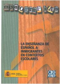 La enseñanza de español a inmigrantes en contextos escolares / María Jesús Cabañas Martínez | Biblioteca Virtual Miguel de Cervantes