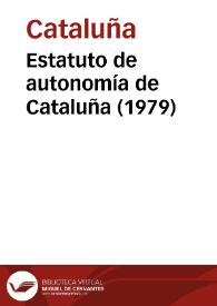 Estatuto de autonomía de Cataluña (1979) | Biblioteca Virtual Miguel de Cervantes