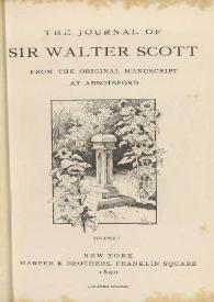 The journal of Sir Walter Scott : from the original manuscript at Abbotsford. Volume I | Biblioteca Virtual Miguel de Cervantes