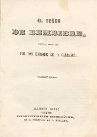 El señor de Bembibre, novela original / por Enrique Gil y Carrasco | Biblioteca Virtual Miguel de Cervantes