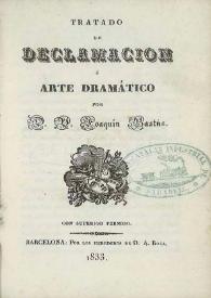 Tratado de declamación ó Arte dramático / por V. Joaquín Vastús | Biblioteca Virtual Miguel de Cervantes
