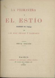 La primavera y el estío : colección de poesías / de José Selgas y Carrasco | Biblioteca Virtual Miguel de Cervantes