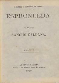 Sancho Saldaña. Tomo I / Espronceda | Biblioteca Virtual Miguel de Cervantes