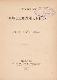 Cuadros contemporáneos / por José de Castro y Serrano | Biblioteca Virtual Miguel de Cervantes