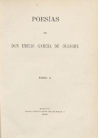 Poesías. Tomo I / de Emilio García de Olloqui | Biblioteca Virtual Miguel de Cervantes