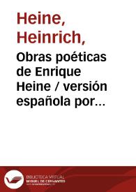 Obras poéticas de Enrique Heine / versión española por José Pablo Rivas ; ilustraciones de Pablo Humann y P. Grot Johann | Biblioteca Virtual Miguel de Cervantes