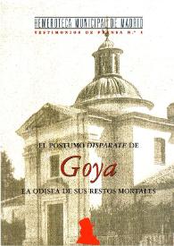 El póstumo "disparate" de Goya : la odisea de sus restos mortales / [dirección, Carlos Dorado Fernández] | Biblioteca Virtual Miguel de Cervantes