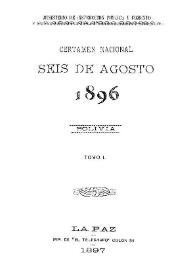 Certamen nacional : seis de agosto de 1896. Tomo 1 / Bolivia. Ministerio de Fomento e Instrucción Pública | Biblioteca Virtual Miguel de Cervantes