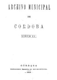 Archivo Municipal de Córdoba (Argentina). Libro 2 | Biblioteca Virtual Miguel de Cervantes