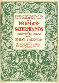 Poemas saturnianos / Paul Verlaine; traducción en verso de Emilio Carrère; dibujos de Dehesa de Mena | Biblioteca Virtual Miguel de Cervantes