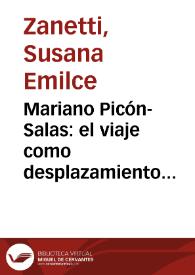 Mariano Picón-Salas: el viaje como desplazamiento entre memoria y culturas / Susana Zanetti | Biblioteca Virtual Miguel de Cervantes