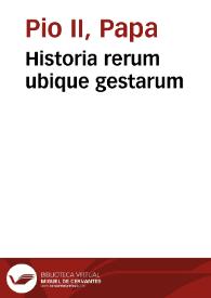 Historia rerum ubique gestarum | Biblioteca Virtual Miguel de Cervantes
