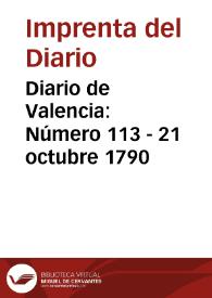 Diario de Valencia: Número 113 - 21 octubre 1790 | Biblioteca Virtual Miguel de Cervantes
