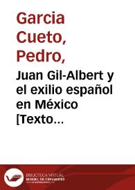 Juan Gil-Albert y el exilio español en México / Pedro García Cueto | Biblioteca Virtual Miguel de Cervantes