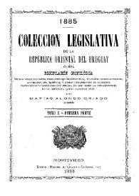 Colección legislativa de la República Oriental del Uruguay o sea Recopilación cronológica.  Tomo 10 | Biblioteca Virtual Miguel de Cervantes